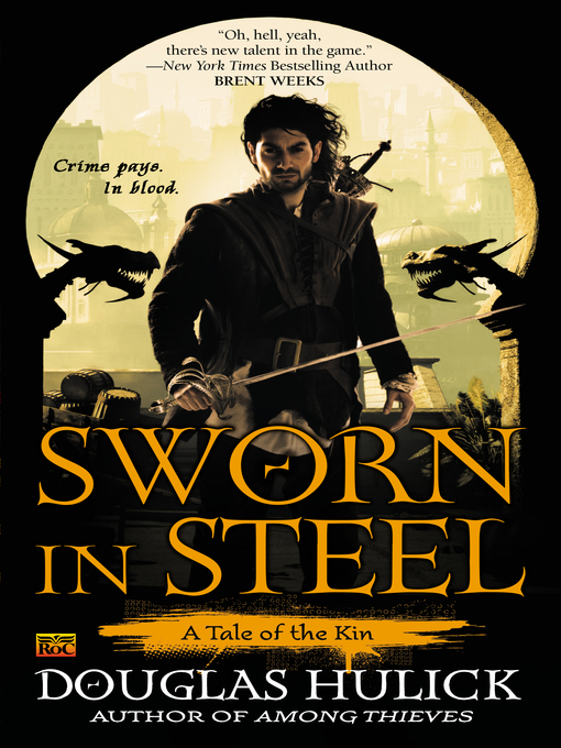 Détails du titre pour Sworn in Steel par Douglas Hulick - Disponible